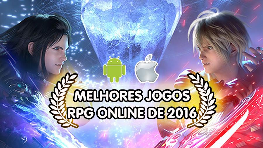 Top 10 Melhores Jogos de RPG Online de 2016 (Android e iOS) - Mobile Gamer